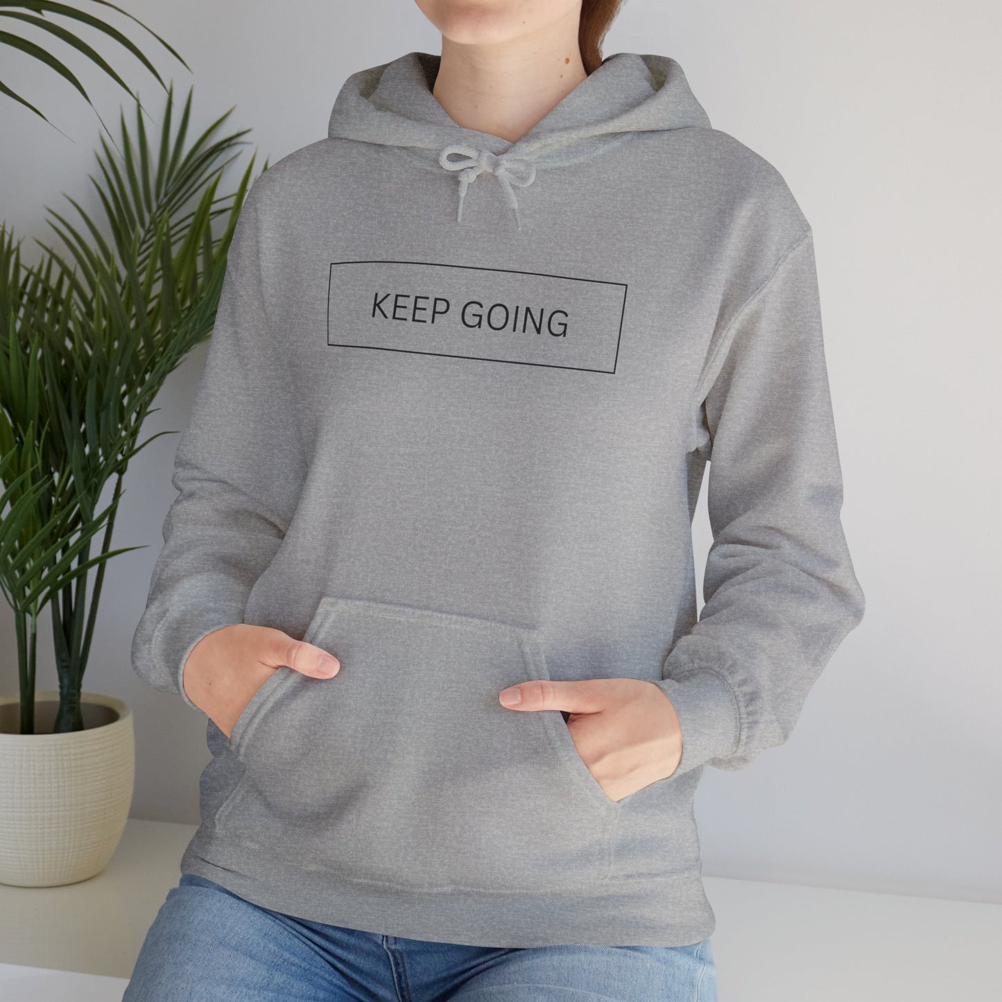 Keep Going Unisex Hooded Sweatshirt