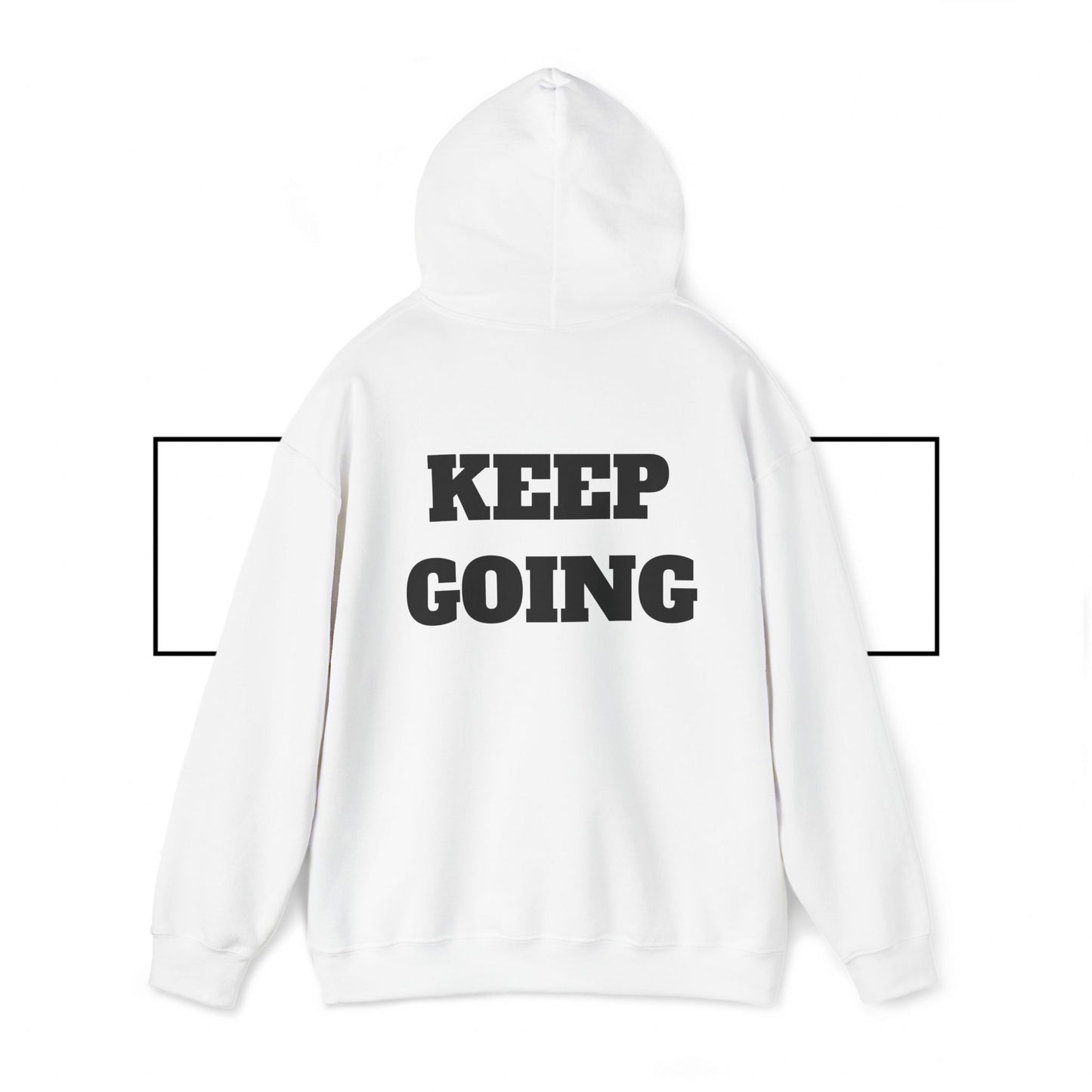 Keep Going Unisex Hoodie