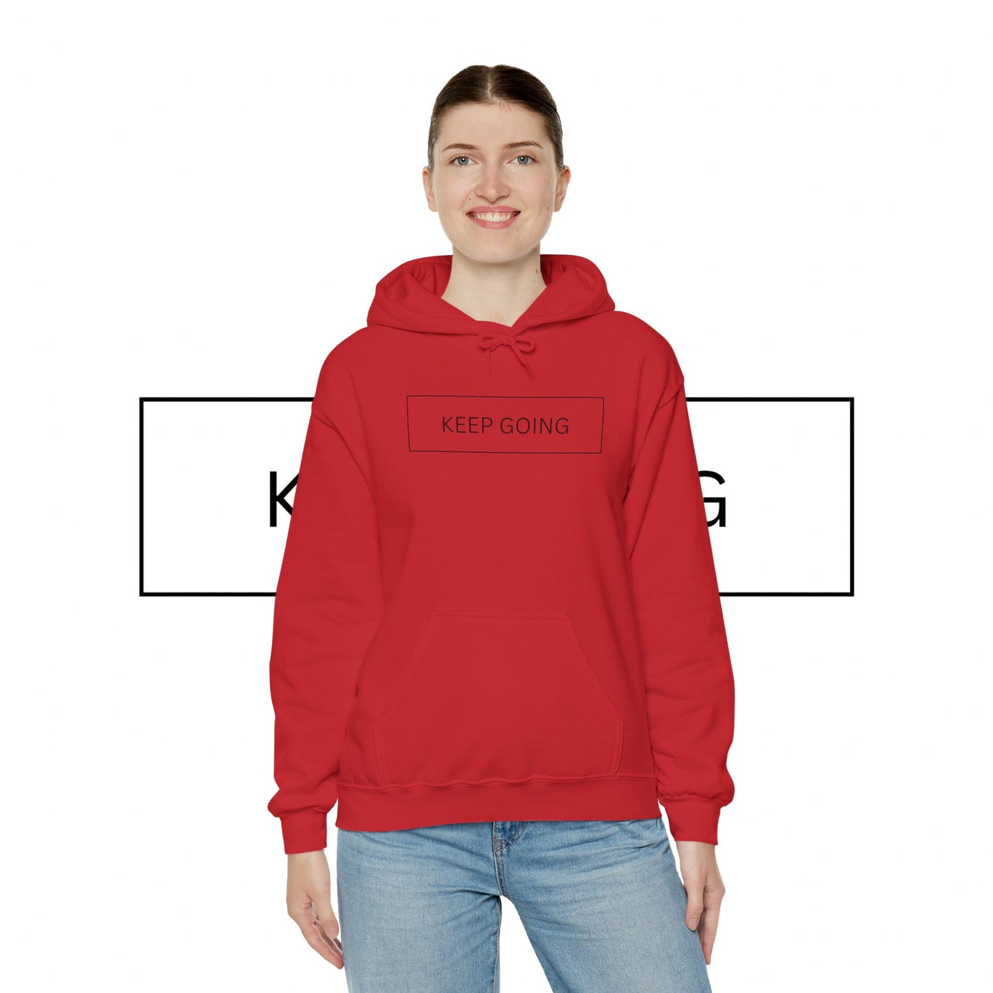 Keep Going Unisex Hooded Sweatshirt