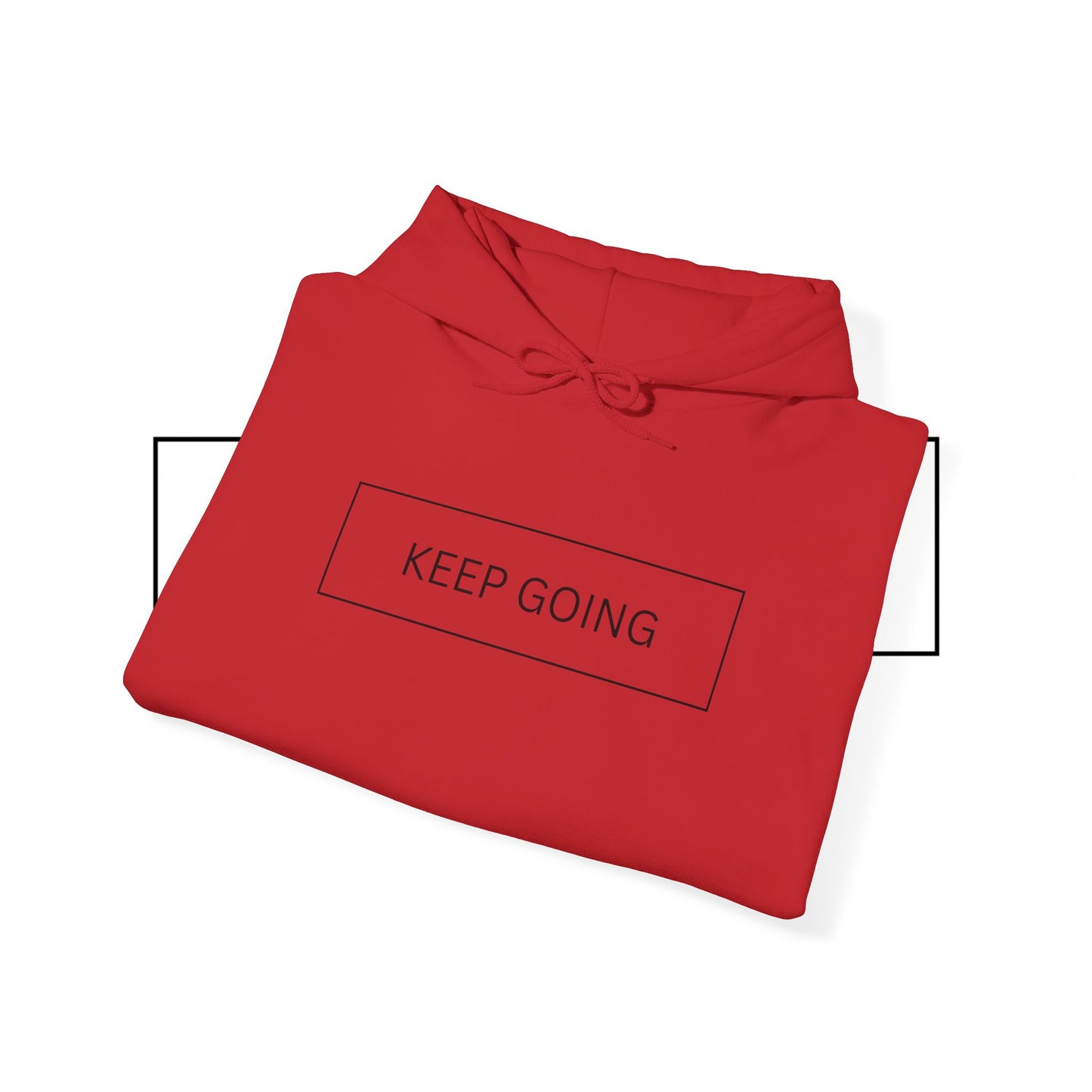 Keep Going Unisex Hooded Sweatshirt