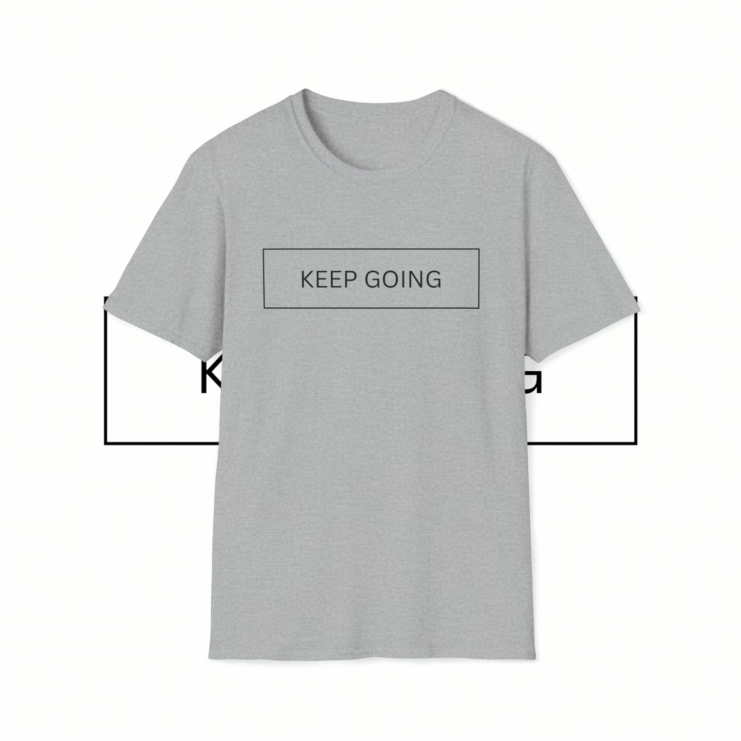Keep Going Unisex T-Shirt