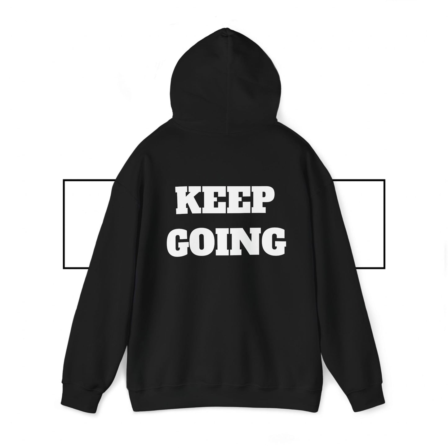Keep Going Unisex Hoodie