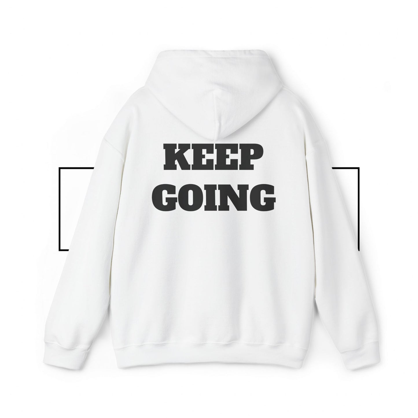 Keep Going Unisex Hoodie