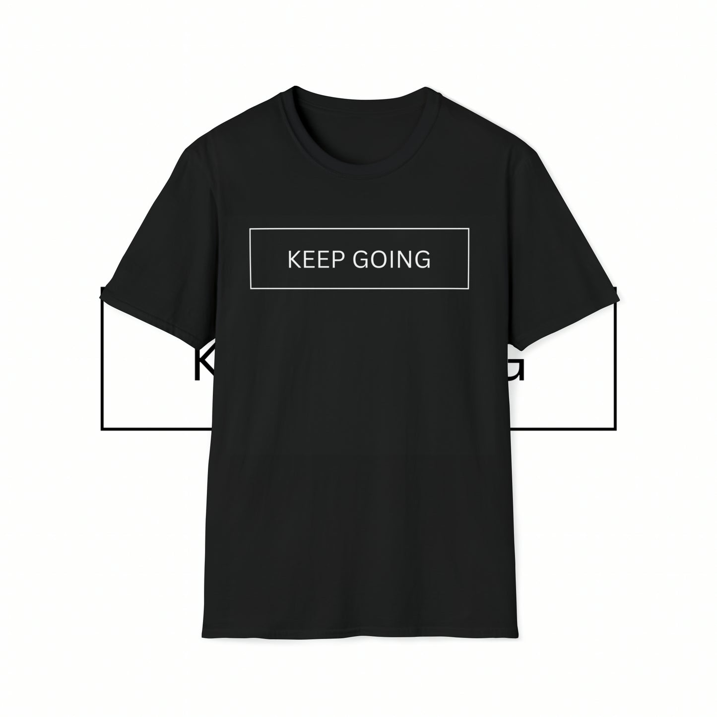 Keep Going Unisex T-Shirt