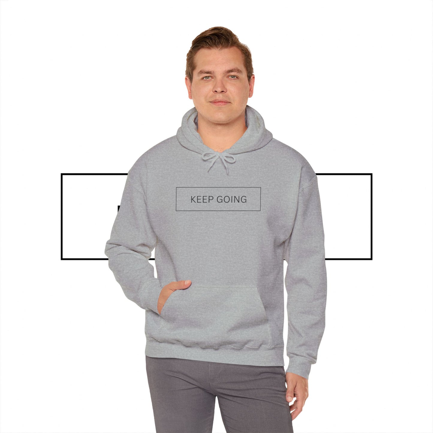 Keep Going Unisex Hooded Sweatshirt