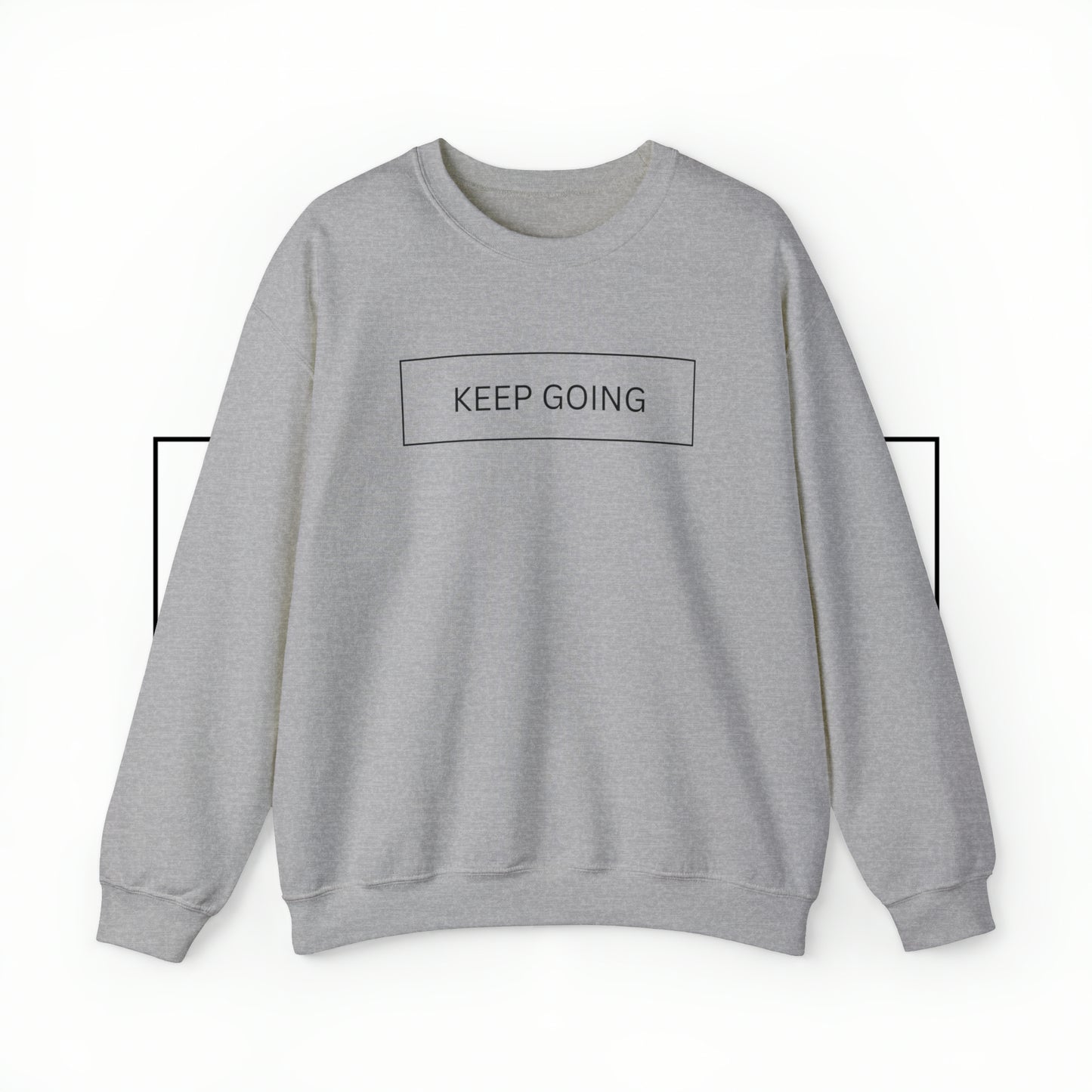 Keep Going Unisex Crewneck Sweatshirt