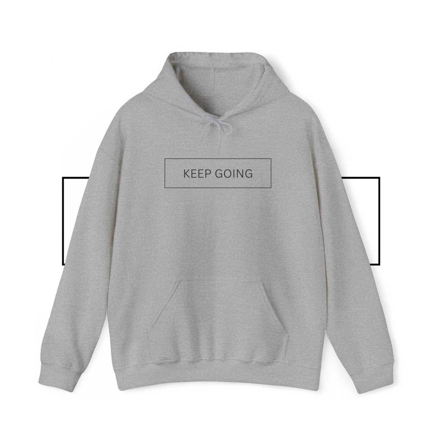 Keep Going Unisex Hooded Sweatshirt